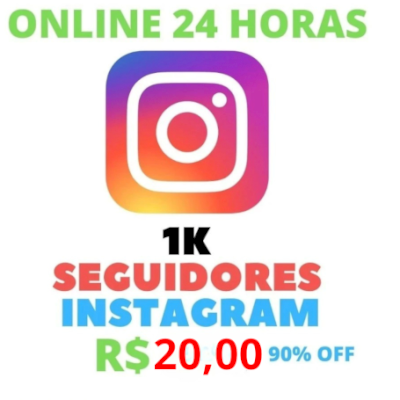 [MEGA PROMOÇÃO] 1K SEGUIDORES NO INSTAGRAM PREMIUM