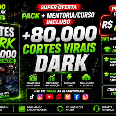 +80.000 Cortes Virais Dark + Cursos de Monetização-ENTREGA AUTOMÁTICA 🎯