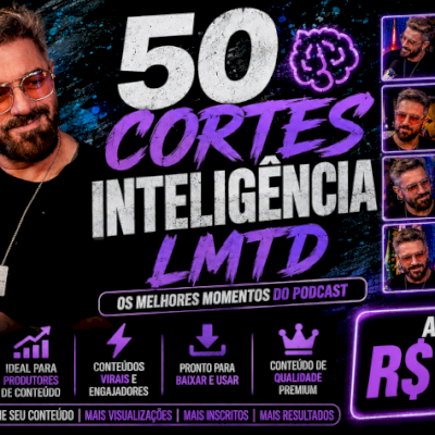 50 Cortes Inteligência Ltda-Podcast Viral-Reels/Shorts/TikTok-ENTREGA AUTOMÁTICA