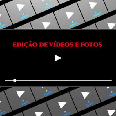 Edição de videos e fotos