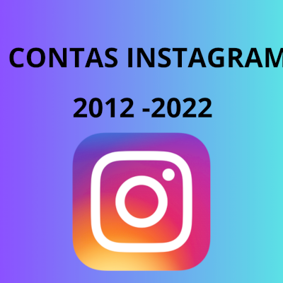 INSTAGRAM DE 2012 A 2022 PARA ADS E MARKETING