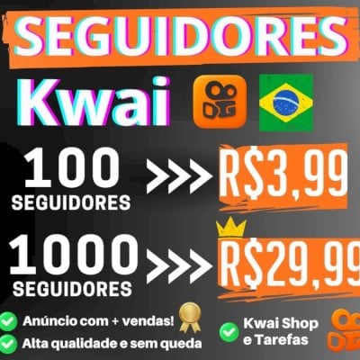 👑 [MAIS VENDIDO] SEGUIDORES KWAI BR100% | 🇧🇷 KWAI SHOP E TAREFAS | SEM QUEDA