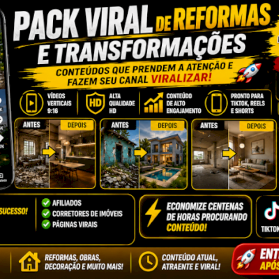 Pack Viral de Reformas e Transformações +100 Vídeos Prontos ENTREGA AUTOMÁTICA