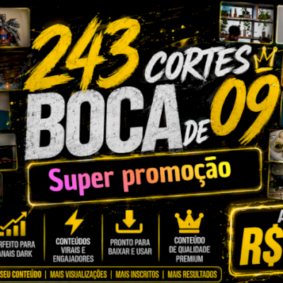 Pack 243 Cortes Boca de 09 | Conteúdo Viral ENTREGA AUTOMÁTICA 🎯