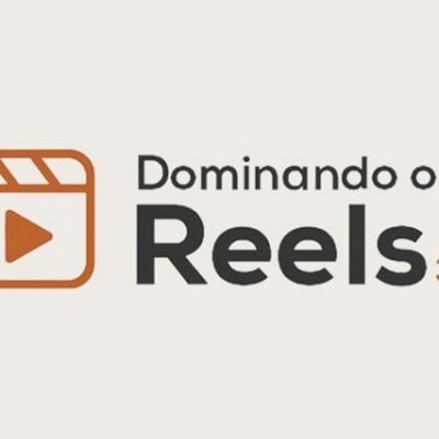 Dominando o Reels 3.0