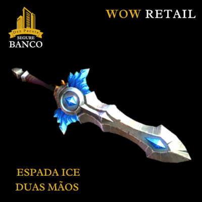 World of Warcraft - Skin de Arma Espada Duas Mãos (Transmog)