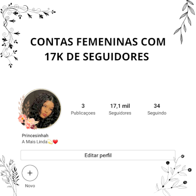 🌸 CONTAS COM 17K DE SEGUIDORES | FEMENINAS 🌸