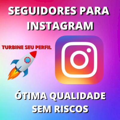 Seguidores no Instagram 100K são 100.000 Brasileiros Permanentes PROMOÇÃO