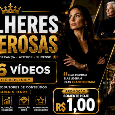 96 Vídeos de Mulheres Poderosas-Lifestyle, Sucesso e Inspiração-ENTREGA AUTOMÁTI