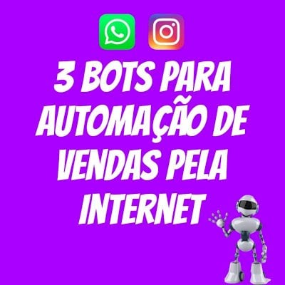 3 Bots para Automação Completa no Instagram e WhatsApp🚀