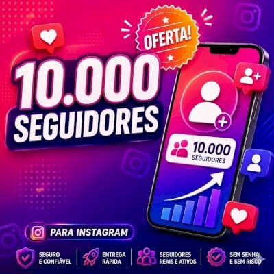 10 000 seguidores para Instagram - PACOTE ECONÔMICO