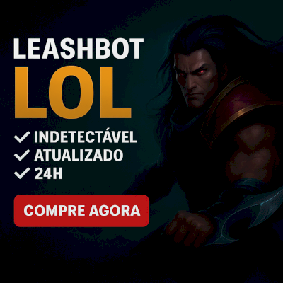 LeashBot, O Bot Indetectável para upar contas no League of Legends