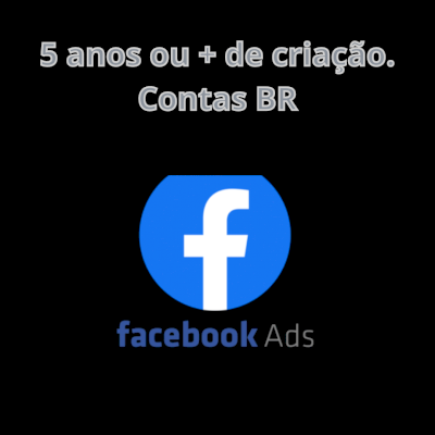 Conta de Facebook com 5 anos ou + de criação / Contas Br Aquecidas.