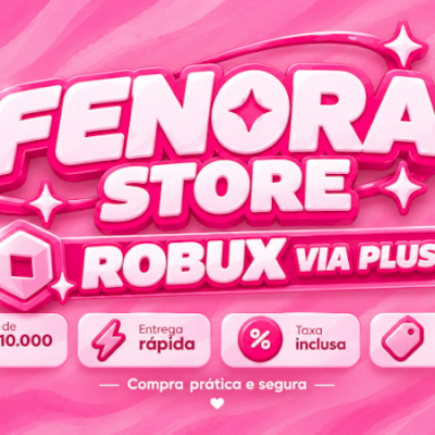 ✨ ROBUX BARATO + TAXA INCLUSA | PLUS | RECEBIMENTO INSTANTÂNEO | FENORA STORE