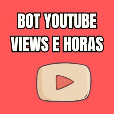 BOT Youtube -Ganhe views e horas