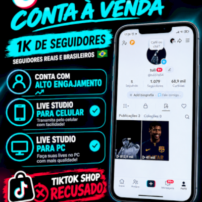 🔥 **CONTA TIKTOK 1K+ | LIVE STUDIO CELULAR + PC | 68K CURTIDAS**
