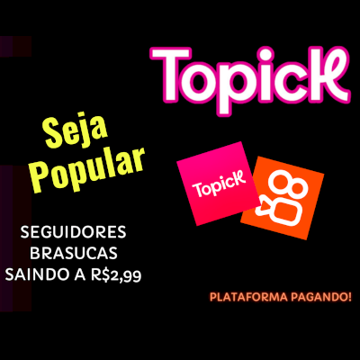 TOPICK SERVIÇOS BRASILEIROS E INTERNACIONAIS DE BOA QUALIDADE.
