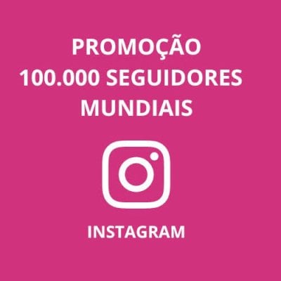 🌐 100.000 Mil SEGUIDORES INSTAGRAM MUNDIAS 🌐
