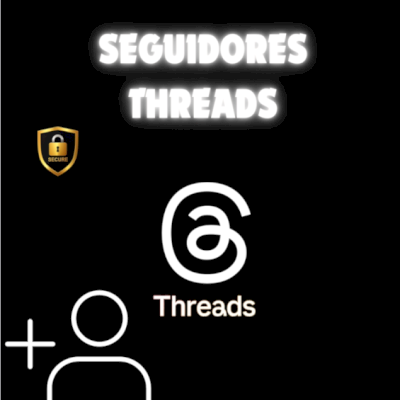 100 SEGUIDORES THREADS POR APENAS 6,25