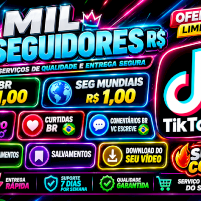 📱 TikTok Completo | Seguidores, Curtidas, Views e Super Combos.[seg Br R$ 1,00]