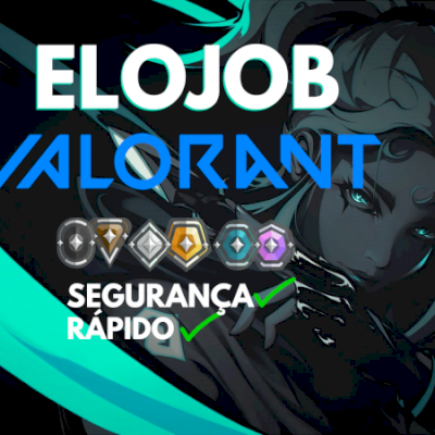 PROMOÇÃO! ELOJOB / DUOBOOST / / VALORANT - O MELHOR PREÇO DO MERCADO!