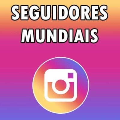 10.000 MIL SEGUIDORES INSTAGRAM MUNDIAS PREMIUM