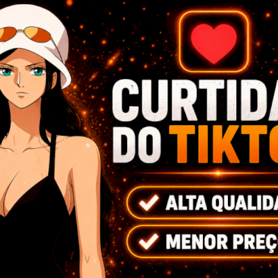 [O MAIS BARATO] TIKTOK CURTIDAS