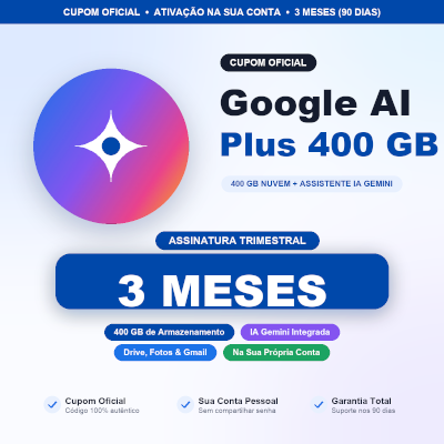 Google AI Plus 3 Meses | 400 GB Nuvem + Gemini IA | Cupom Oficial