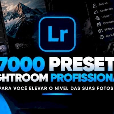 +7000 PRESETS PARA LIGHTROOM - ATUALIZADO!