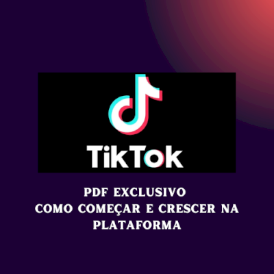 TIKTOK - Como começar e Como crescer dentro da plataforma - Monetize