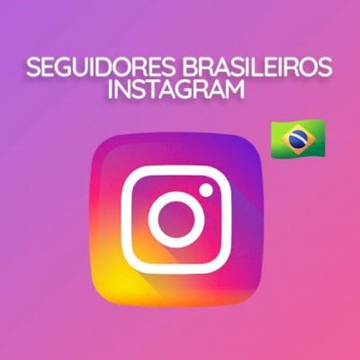 ✅Instagram - Seguidores Brasileiros