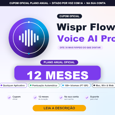 Wispr Flow 12 Meses | Cupom Oficial Plano Anual | Na Sua Conta