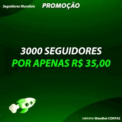✅3000 MIL SEGUIDORES POR APENAS R$35,00 SEGUIDORES COM REPOSIÇÃO 60 DIAS✅
