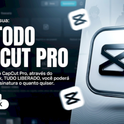 CAPCUT PRO [MÉTODO ATUALIZADO]
