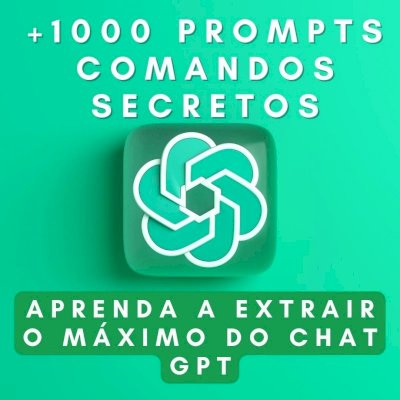 🧠 Pack +1000 Comandos Profissionais ChatGPT – Lucre com IA!
