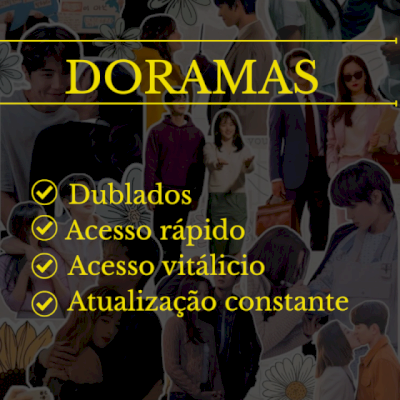 ✅PROMOÇÃO!! ACESSO HÁ DORAMAS VITÁLICIOS ✅