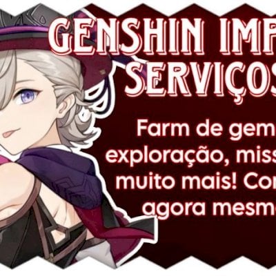GENSHIN IMPACT SERVIÇOS