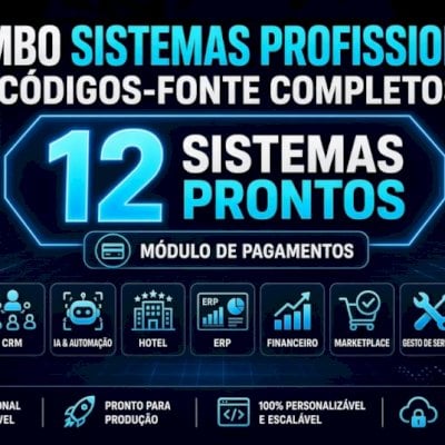 COMBO SISTEMAS PROFISSIONAIS + CÓDIGOS-FONTE COMPLETOS