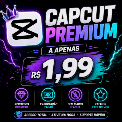 CAPCUT PREMIUM ENTREGA AUTOMÁTICA